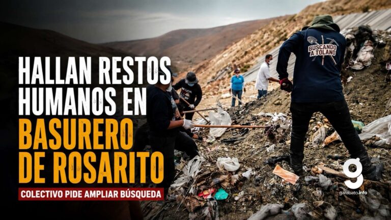 Hallan restos humanos en basurero de Rosarito; colectivo pide ampliar la búsqueda