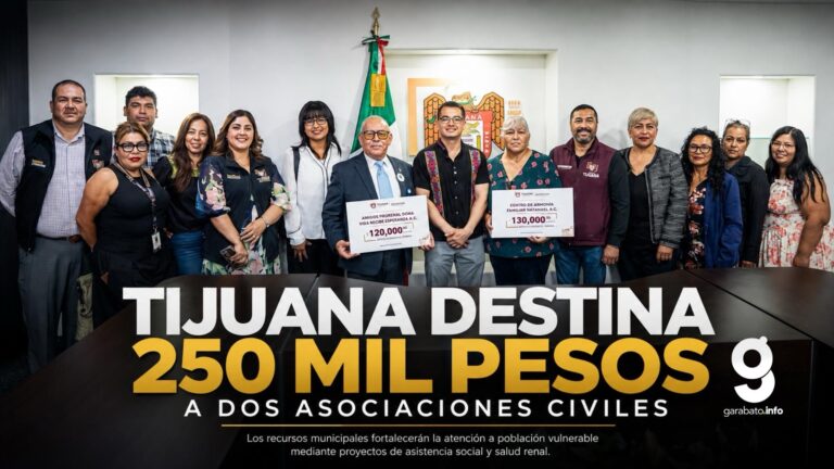 Tijuana destina 250 mil pesos a dos asociaciones civiles