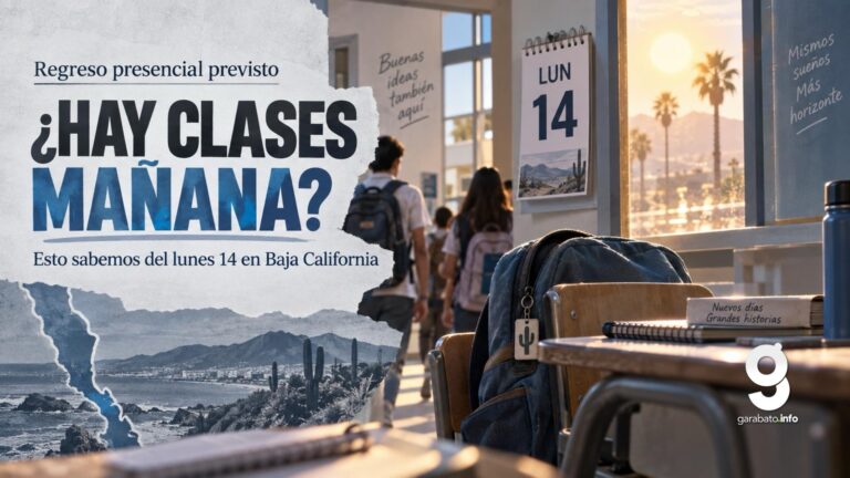 ¿Hay clases mañana lunes 14 en Baja California? Sí, regresan a las aulas