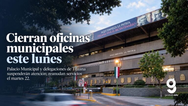 Tijuana cerrará oficinas municipales este lunes 21 de septiembre