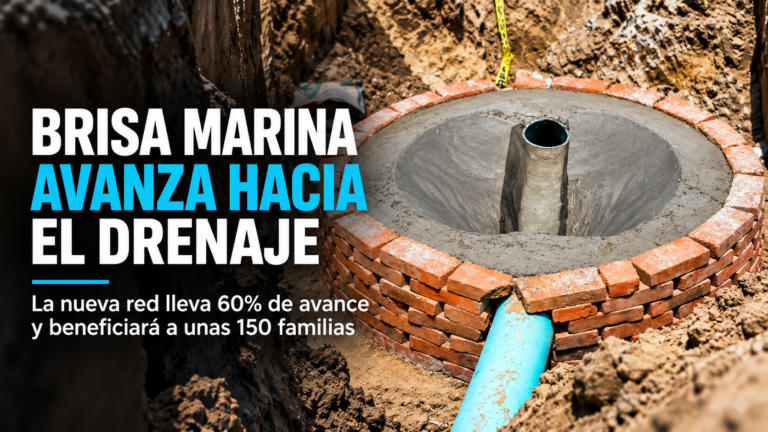 Brisa Marina tendrá nueva red de drenaje; obra registra 60% de avance