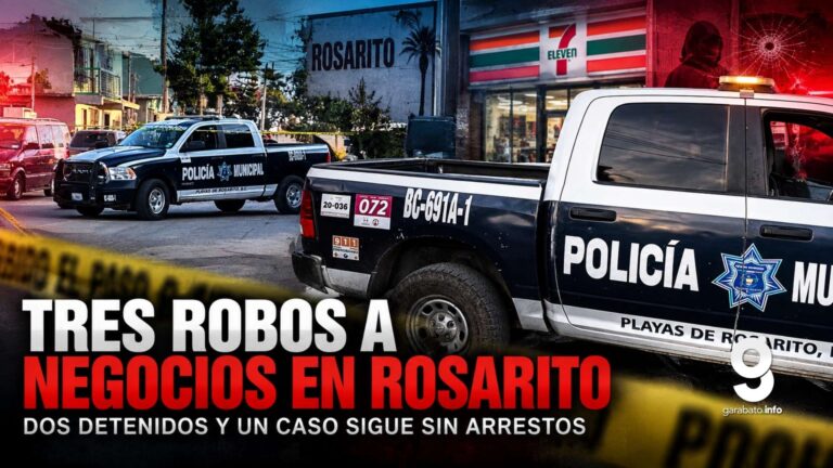 Tres robos a negocios en Rosarito en un día; detienen a dos